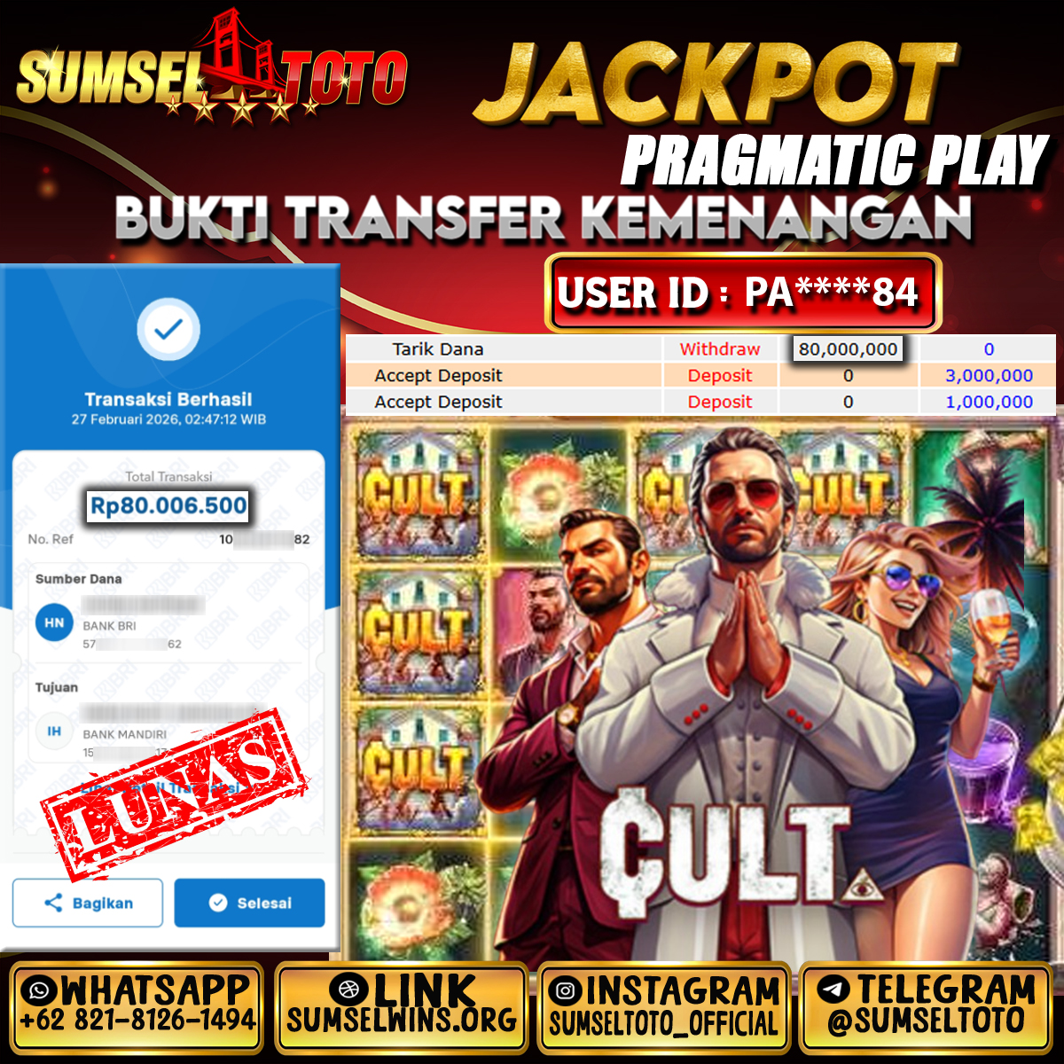 SUMSELTOTO JACKPOT CULT GAME Rp.80,000,000.,- LUNAS